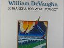 William DeVaughn - Be Thankful For What You Got LP - Roxbury VG+