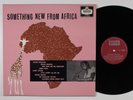 SOMETHING NEW FROM AFRICA Various Artists DECCA LP NM uk