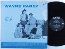 WAYNE RANEY Songs Of The Hills KING LP