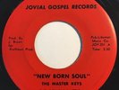 * MASTER KEYS New Born Soul/When The Gates Swing GOSPEL SOUL FUNK Jovial 45 Hear