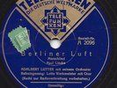 Orchester Adalbert Lutter:  Das ist die Berliner Luft - Marschlied