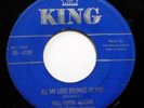 BULL MOOSE JACKSON 45 All my love belongs to you / I want a... KING  R&B ws660