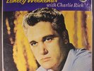 CHARLIE RICH: Lonely Weekends LP Sealed (UK, reissue, tear in shrink) Oldies