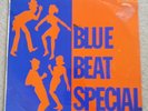 BLUE BEAT SPECIAL compilation LP rare soul vendors the termites