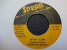 Burning Spear - Nyah Keith / Nyah Keith Dub - 7