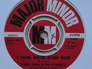 TOMMY JAMES & SHONDELLS - ' I THINK WE'RE ALONE NOW '  (1967) Major Minor  MM511