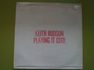 Keith Hudson ?– Playing It Cool & Playing It Right