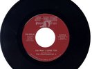 CONTINENTAL 4 The Way I Love You/ I Don't Have You  7