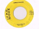 IMPERIAL WONDERS That's Alright / Zip-A-Doe-Do DayWood Ohio Soul Funk 45 HEAR