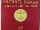 Michael Baker - Don't You Want My Lovin' 12