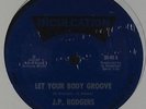 J.P. Rodgers - Let Your Body Groove 12