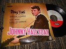JOHNNY HALLYDAY Pony Time/Quedate Conmigo +2 EP 45 7