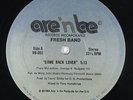 Fresh Band - Come Back Lover 12
