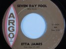 Northern Soul 45 ETTA JAMES Seven Day Fool ARGO HEAR