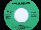 70s Soul 45 EDEE When He Calls Me ICA VG+ HEAR