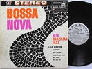 LALO SCHIFRIN LP, BOSSA NOVA - NEW BRAZILIAN JAZZ (AUDIO FIDELITY US Issue EX/EX