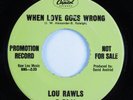 Northern Soul 45 LOU RAWLS When Love Goes Wrong CAPTIOL HEAR promo