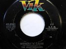 HEARTBREAKERS 45 Without a cause / One , two ,I love you VIK Doowop D1239