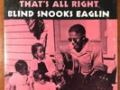 BLIND SNOOKS EAGLIN THAT'S ALL RIGHT PRESTIGE BLUESVILLE BV 1046 EXCELLENT