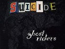 SUICIDE  Ghost Riders  [LP neuf + 1 bonus] Alan VEGA, Martin REV,...