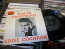 EDDIE COCHRAN- C'MON EVERYBODY VINYL 7