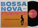 TITO PUENTE & HIS ORCHESTRA Bossa Nova By Puente ROULETTE LP VG+ mono