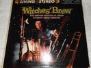 WITCHES' BREW Alexander Gibson lp LSC-2225 RCA Living Stereo Orig US -3S/1S RARE