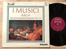 I MUSICI Brandenburg Concertos BACH - 1stPress 1960s PHILIPS HI-FI STEREO MINT