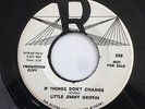 LITTLE JIMMY GRIFFIN If things don't change Mod R&B Northern Soul 45 (Our) *HEAR