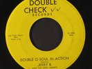 JERRY B. & THE SOUL AGENTS: Double O Soul In Action / Blank 45 (obscure single