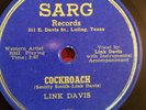 Link Davis Cockroach b/w Big Houston Original Sarg 78 RPM
