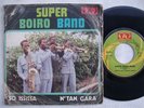 SUPER BOIRO BAND so ississa WILD AFRO PSYCH FUNK MANDING 7