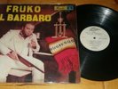 FRUKO EL BARBARO.. EL NEGRO CHOMBO