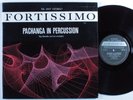 RAY BARRETTO & HIS ORCHESTRA Pachanga In Percussion FORTISSIMO LP VG+ gatefold