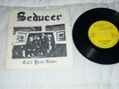 SEDUCER - CALL YOUR NAME 1983 PRIVATE METAL BIG DAISY RITUAL RICOCHET NORTH STAR
