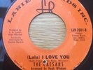 HUGE The Caesars (Lala) I Love You Lanie Northern Soul RARE