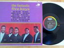 THE FANTASTIC FIVE KEYS ORIGINAL MONO DOO WOP LP