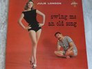 Julie London Swing Me An Old Song Vinyl LP Liberty LRP 3119 Mono Promotion Copy