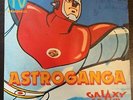Galaxy Group ?– Astroganga 45 giri 1980 Sigla TV Cartoni Raro VG/EX