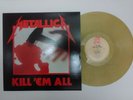 METALLICA - KILL 'EM ALL french.gold colour LP VINYL ALBUM . Black.