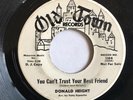 DONALD HEIGHT Pretty Girl/You Can't Trust Your Best Friend OLD TOWN 1164 dj SOUL