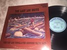FRED PIKE, SAM TIDWELL KENNEBEC VALLEY BOYS THE LAST LOG DRIVE REVONAH LP SIGNED