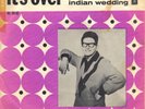 Rare   ROY ORBISON scandanavian single : It's over/Indian wedding