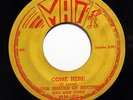 FOUR SHADES OF RHYTHM & MAD MAN JONES-COME HERE /GHOST OF A CHANCE ON MAD DE