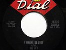 JOE TEX-I WANNA BE FREE /BLOOD'S THICKER THAN WATER ON DIAL NORTHERN FUNK 45-VG+