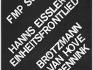 Hanns Eisler / Brötzmann/Van Hove/Bennink ?– Einheitsfrontlied, FMP Vinyl, 1973