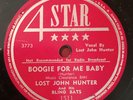Lost John Hunter Boogie For Me Baby b/w Y-M and V Blues 4 Star 78 RPM