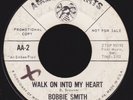 Northern Soul 45 BOBBIE SMITH Walk On Into My Heart on American Arts Promo