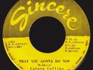 Chicago Crossover Soul/Funk 45 LASHAWN COLLINS What You Gonna Do Now on Sincere