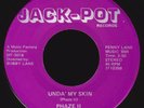 Rare Illinois Modern Soul Boogie 45 PHAZE II Unda My Skin on Jack-Pot